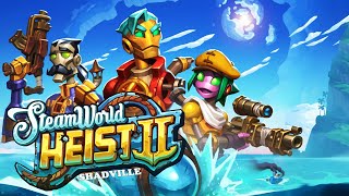 Паровые Роботы возвращаются 👾 SteamWorld Heist 2 Прохождение игры #1