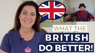 UK vs USA - What the British Do Better!