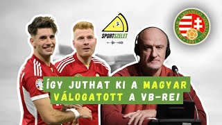 Végre kijut a magyar válogatott a VB-re 2026-ban? - 2. szelet