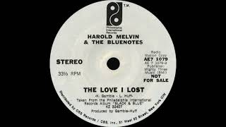 Harold Melvin & the Blue Notes * The Love I Lost  LONG VERSION    1973  HQ