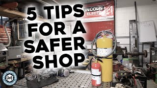 5 Tips For A Safer Shop
