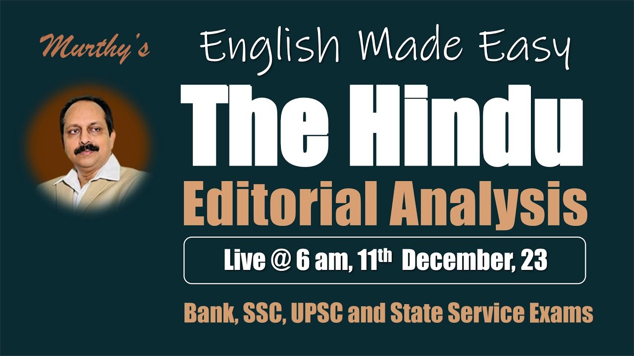 11 Dec 2023 The Hindu Editorial Analysis The Hindu Newspaper
