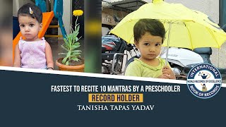 FASTEST TO RECITE 10 MANTRAS BY A PRESCHOOLER