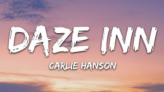 Carlie Hanson - Daze Inn (Lyrics)