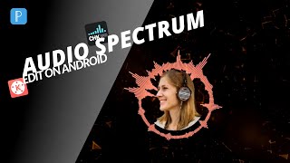 Make Audio Spectrum On Android🔥 || 💯 Free