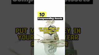 10 Compounding Assets that Will Make You Richer Every Year | #shorts I #personalfinance