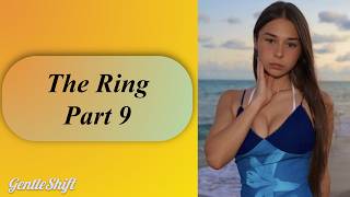 The Ring Pt.9| TG Caption