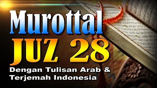 Murottal Merdu Juz 28 Syeikh Abdul Fattah Barakat dengan Terjemah Indonesia