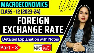 Foreign Exchange Rate | Class 12 | Macroeconomics | Part 3 | NY Classes -Neha Jangid