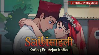 সাইলি নেপালি র‍্যাপ গান || KAFLAY FT. অর্জুন কাফলয় || অফিসিয়াল লিরিকাল ভিডিও 2025