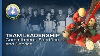 Team Leadership: Commitment, Sacrifice, and Service