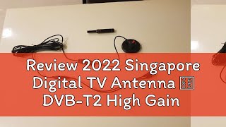 Review 2022 Singapore Digital TV Antenna ★ DVB-T2 High Gain Dual Signal Booster Antenna