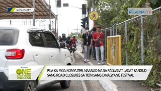 One Western Visayas: Pila ka mga komyuter, naanad na sa paglakat sa tion sang Dinagyang Festival