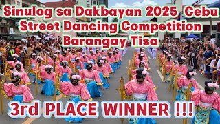 Sinulog sa Dakbayan 2025 Street Dance BARANGAY TISA 3rd PLACE WINNER Cebu City | Sinulog Festival