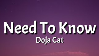 Doja Cat - Need To Know (Lyrics) Baby, I Need To Know [TikTok Song]