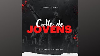 AD Mipibu | Culto de Jovens | 15.12.2024