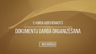 DOKUMENTU DARBA ORGANIZĒŠANA DEMO