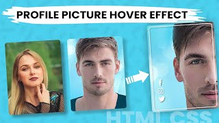 CSS Profile Picture Hover Effects | Html CSS Profile Image
