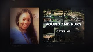 Dateline Episode Trailer: Sound and Fury | Dateline NBC