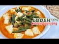 MASAKAN FAVORIT SEHARI HARI CUMA 2 BAHAN AJA  ---   RESEP LODEH TAHU KACANG PANJANG