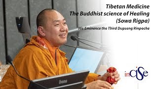 Tibetan Medicine: The Buddhist Science of Healing (Sowa Rigpa)