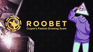 Roobet: Crypto's Fastest Growing Scam | Corporate Casket