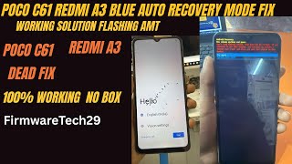PoCo C61 Redmi A3 Auto Recovery Mode Fix Working Solution Flashing AMT