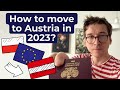 Moving to Austria in 2023: How to do it?