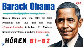 Barack Obama || German Lernen schnell - B1 || Learn B2 German: Real-Life Reading Texts || Ep# 10