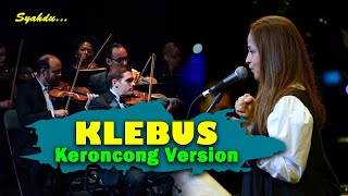 Download Lagu KLEBUS Ngatmombilung Keroncong Version Cover... MP3 Gratis