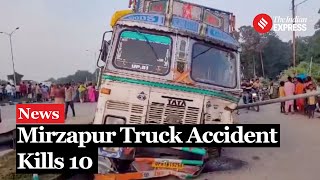 Mirzapur Truck Accident: 10 Killed, 3 Injured