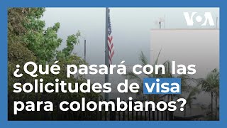 Embajada de EEUU en Bogotá no ha recibido a solicitantes de visas