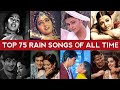 Top 75 Rain Songs Of All Time | Random 75 Barsaat Songs | Sanam Verse