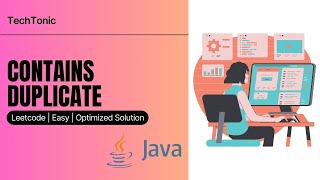 LeetCode | Contains Duplicate Solution Explained - Java | HashSet Method