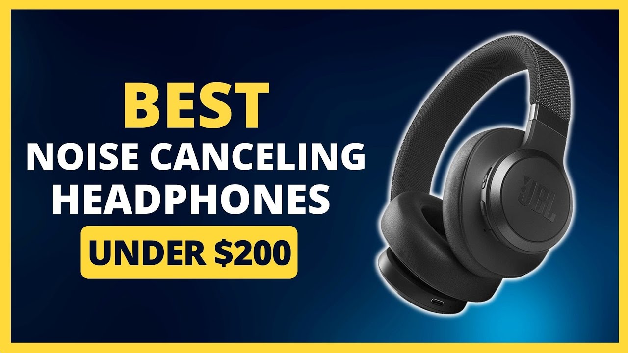 Best Noise Canceling Headphones Under $200 | Top 5 Best Noise Canceling ...