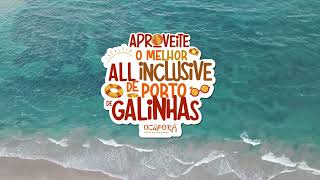 O All Inclusive Perfeito para sua Família | OCAPORÃ ALL INCLUSIVE