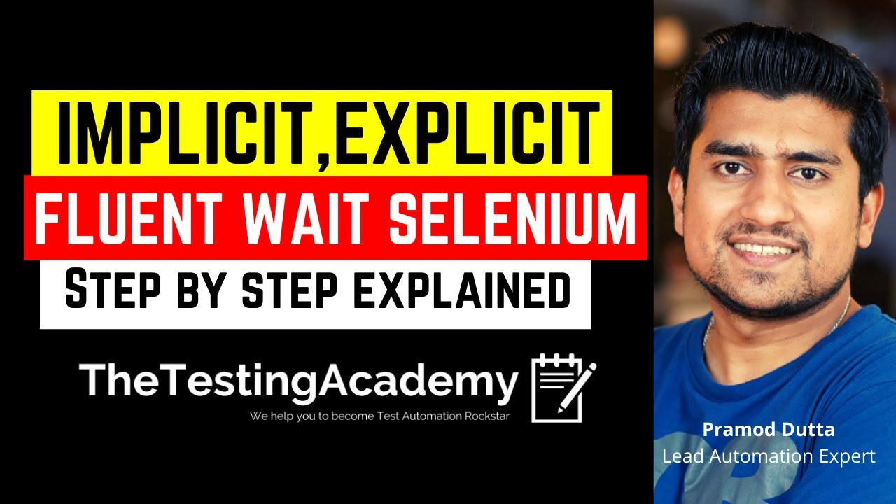 Implicit, Explicit, & Fluent Wait In Selenium(Step By Step Explained ...