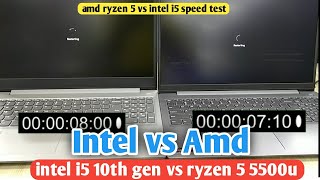 ryzen 5 vs Intel i5 speed test | ryzen 5 5500u vs intel i5 10th gen | amd ryzen