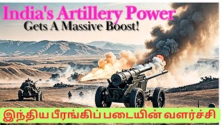 India's ARTILLERY Power Gets a MASSIVE Boost! | Tamil | Indraiya News