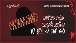 creepypasta  - thông báo tuyển chồng từ thế giới bên kia | Mr. Kinh Dị