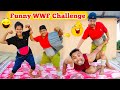 Funny WWF Challenge 😂😂... হাহি হাহি পেট ফাটি যাব 😂😂