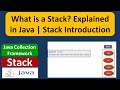 What is a Stack? Explained in Java | Stack Introduction | Java Collection Framework