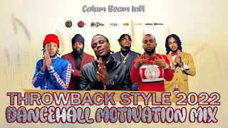 Dancehall Motivation Mix 2022 Clean: Throwback Culture Mix, teejay,Masicka,Vershon,Bugle