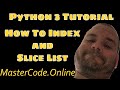 How To Index and Slice List In Python 3