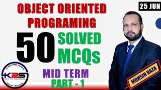 CS304 | MID Term | A Best Path to Pass Object Oriented Programming | 50 MCQs with Key | Part - 1