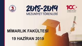 OMÜ Mimarlık Fakültesi 2019 Mezuniyet Töreni