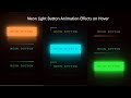 Neon Light Button Animation Effects on Hover | CSS Snake Border 2