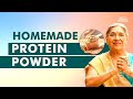 3 Homemade Protein Powders Packed with Goodness | Protein-Packed Alternatives | Dr. Hansaji