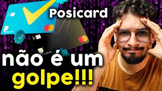 O Cartão Posicard NÃO é um Golpe! [ENTENDA TODO O CASO]