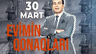 Evimin Qonaqları - Könül Xasıyevanın ad günü (30.03.2024)